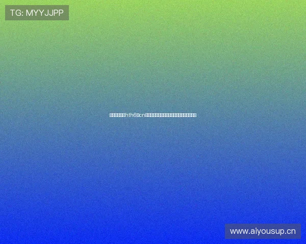 龙珠体育直播hth6点cn精彩赛事实时更新全程跟踪助力球迷不容错过 龙珠体育直播hth6点cn精彩赛事实时更新全程跟踪助力球迷不容错过